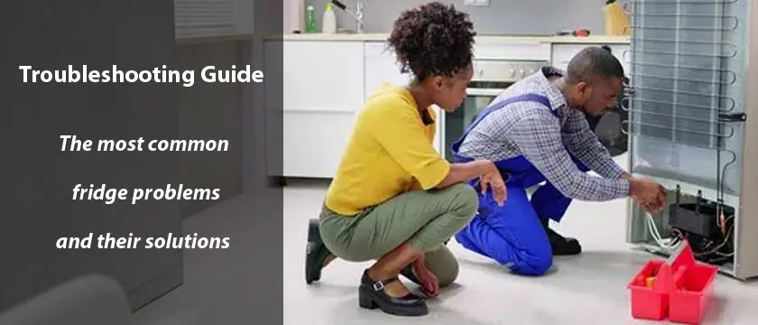 Troubleshooting Guide header image: Most common fridge problems and their solutions